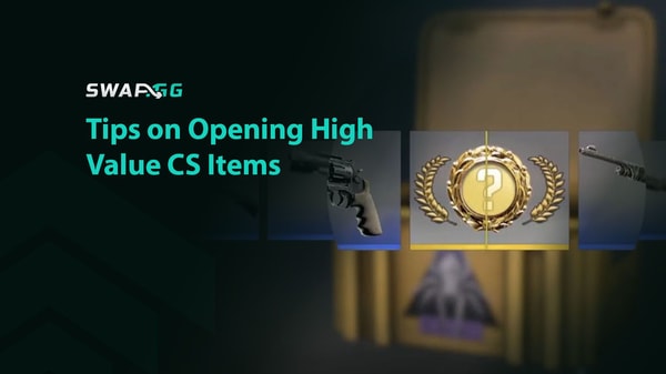 Tips on Opening High Value Items with CSGO Cases