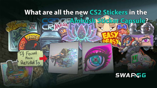 What are all the new CS2 Stickers in the Ambush Sticker Capsule?