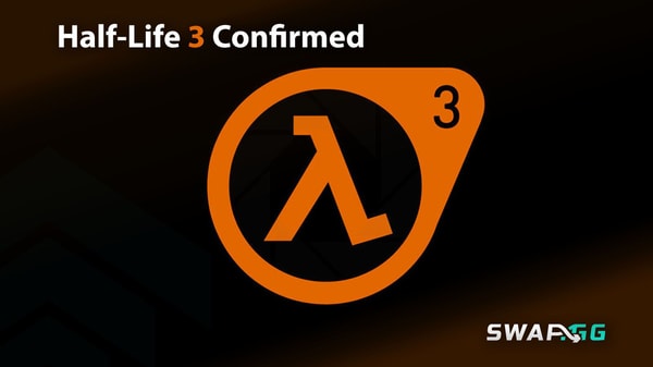 Half-Life 3 Confirmed