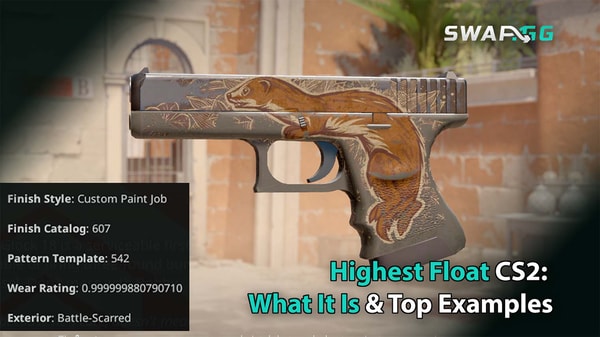 Highest Float CS2: What It Is & Top Examples