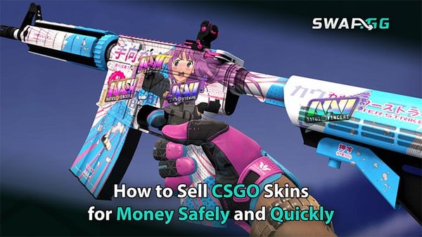 How to Sell CSGO Skins for Money Safely and Quickly