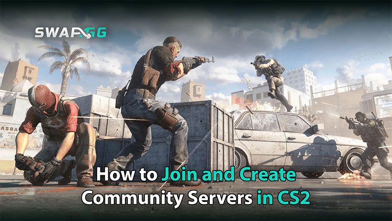 How to Join and Create Community Servers in CS2: A Complete Guide