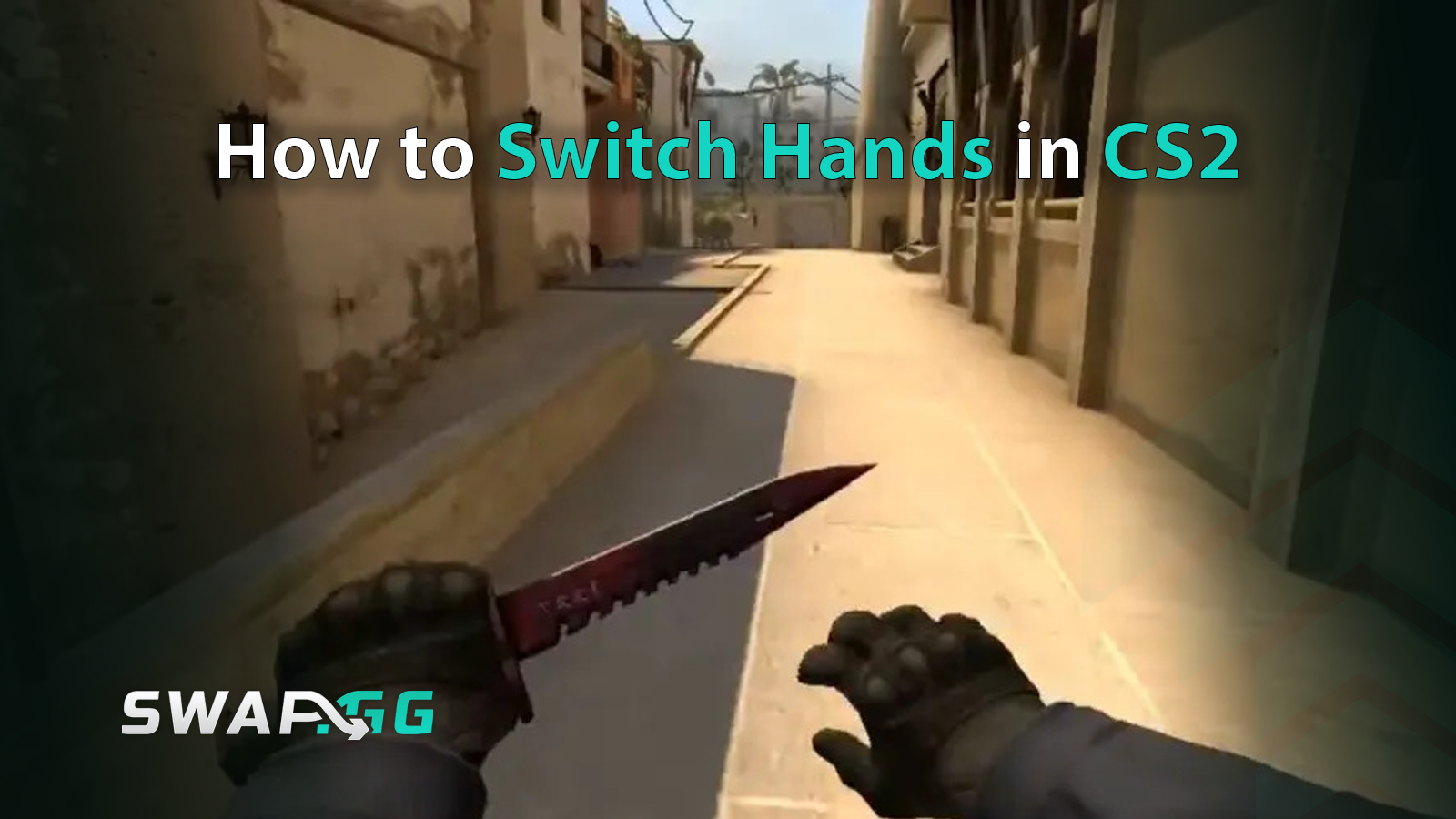 How to Switch Hands in CS2: A Quick Guide to Mastering Your Viewmodel