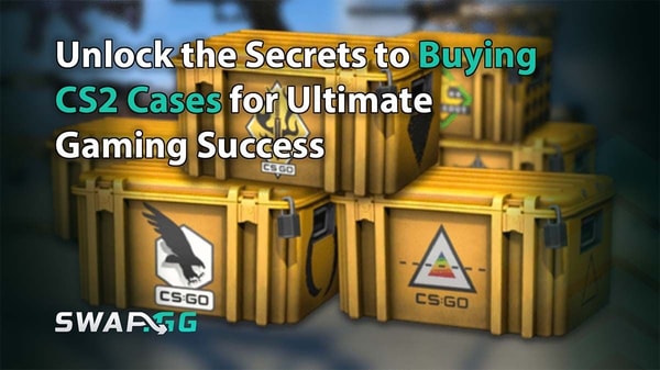 [THUMBNAIL] Unlock the Secrets to Buying CS2 Cases for Ultimate Gaming Success