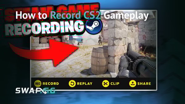 [THUMBNAIL] How to Record CS2 Gameplay: Complete Guide for CS 2 Players